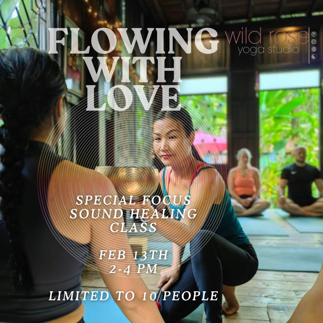 Special Focus Flowing with Love Yoga & Sound Healing Session with Kru Thom